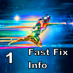 INFO – Fast Fix 1 - Overview